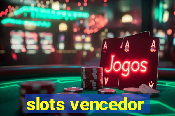 slots vencedor